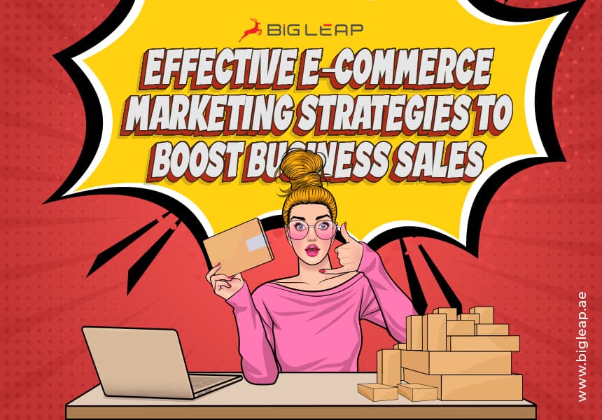 Effective E-commerce Marketing Strategies to Boost Business Sales