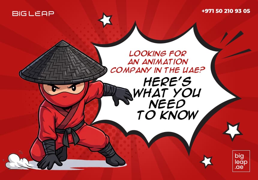 Looking For an Animation Company in the UAE? Here's What You Need to Know
