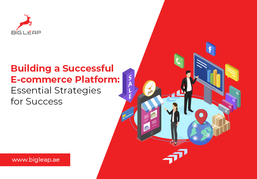 Building a Successful E-commerce  Platform:Essential Strategies for Success